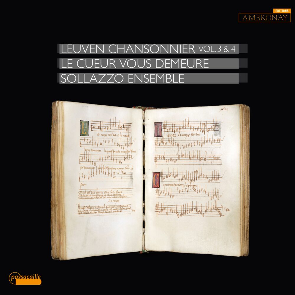 Leuven Chansonnier Vol. 3 & 4. Le coeur vous demeure